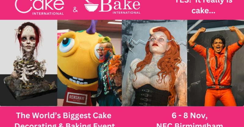 Get Your Ticket to Cake and Bake International at NEC, Nov 6-8, 2026